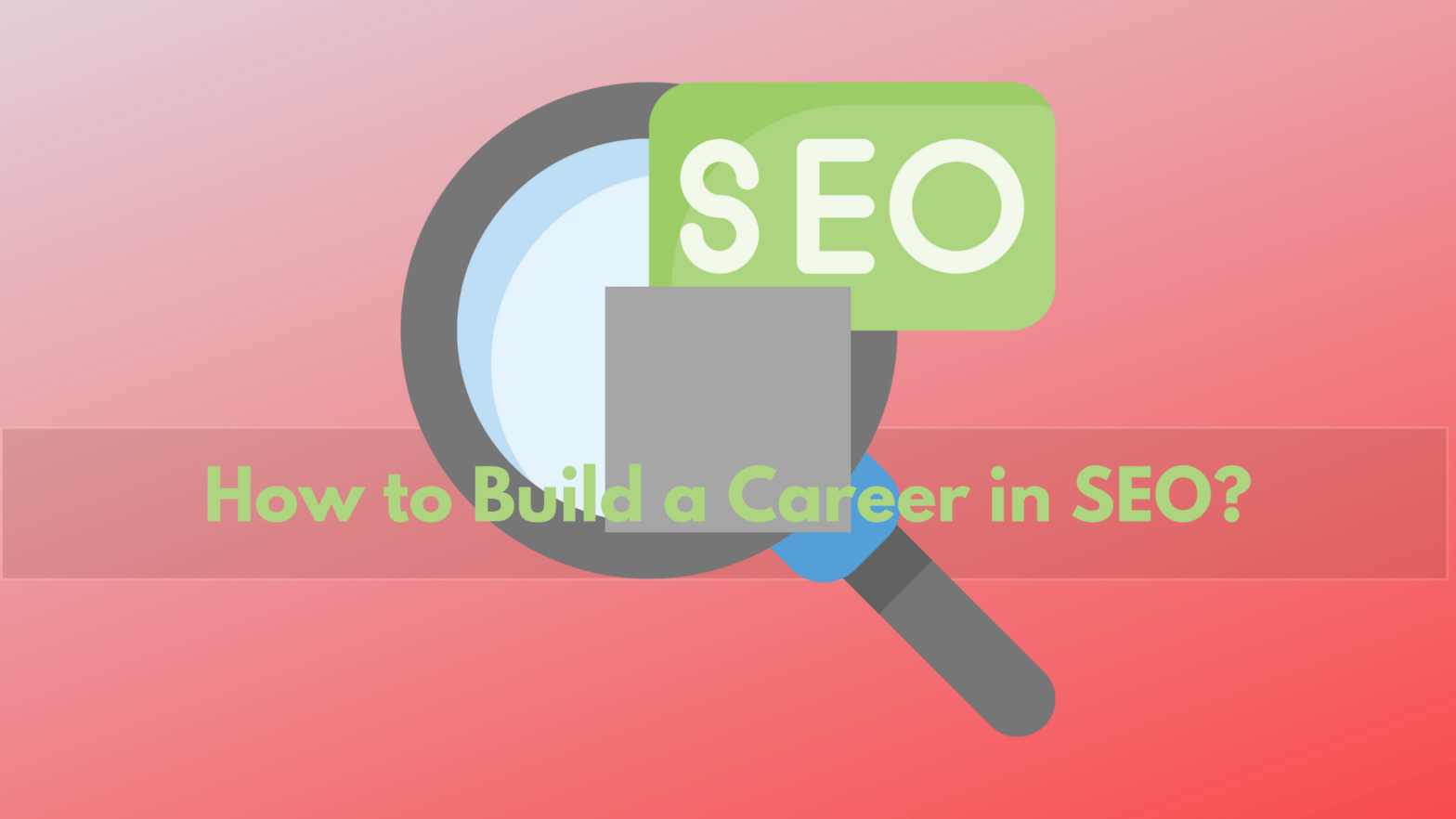 how to build a career in SEO, including freelancing and job opportunities.