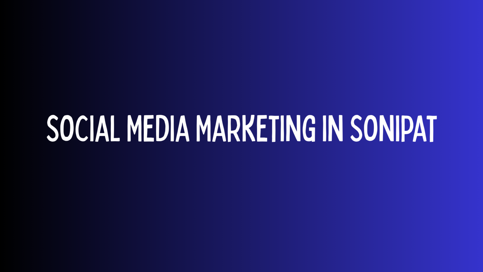 social media marketing in Sonipat by Tyag Rajan